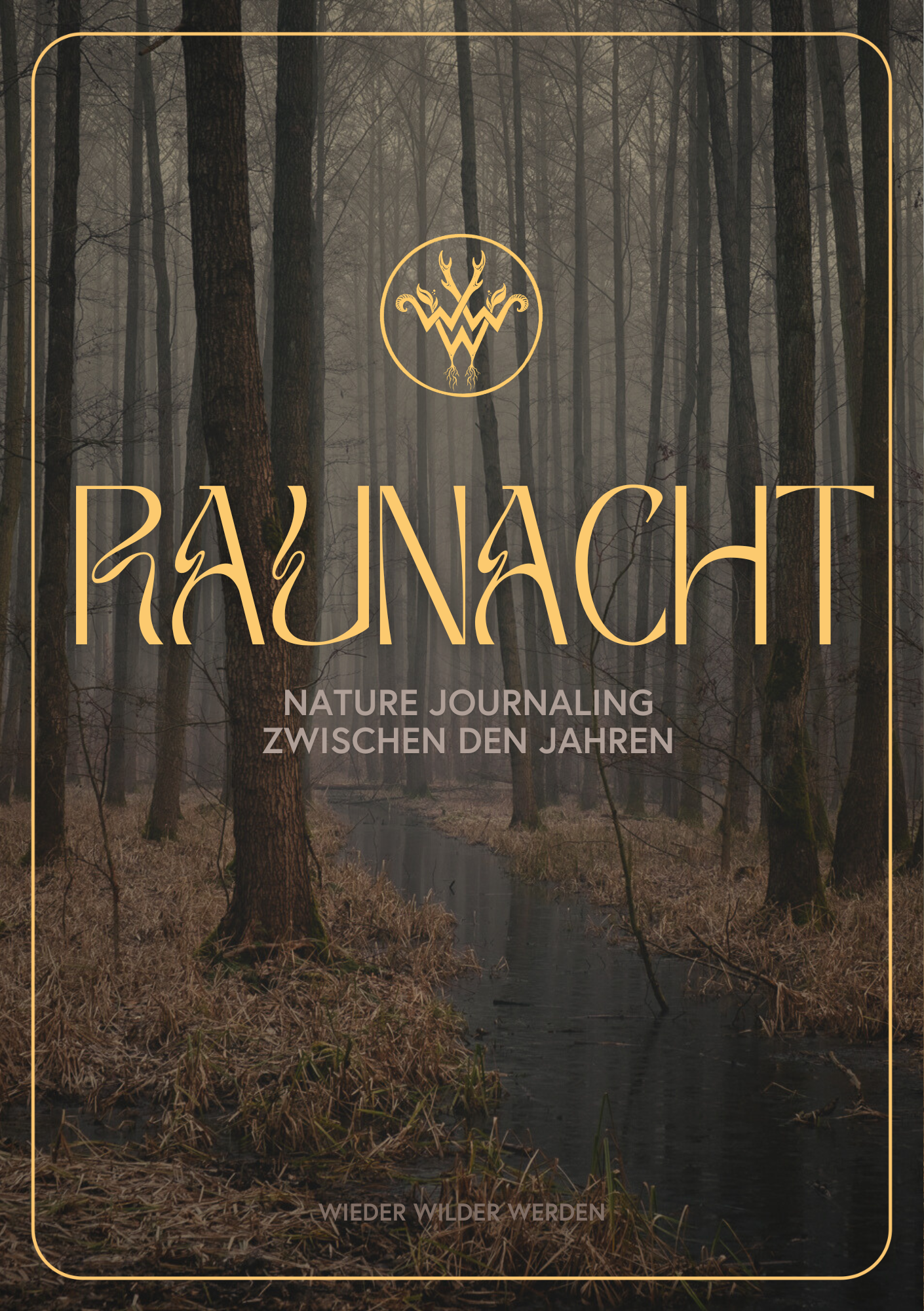 Raunacht - Deine Nature Journaling Reise